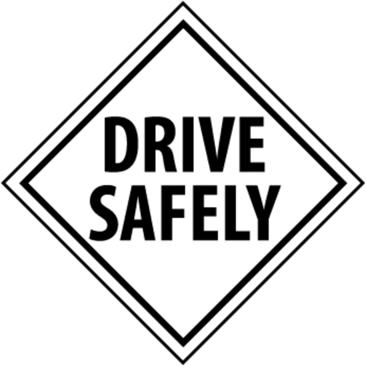 Drive Safely, 10.75 x 10.75, Pressure Sensitive Vinyl Placard